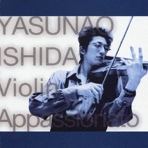 Cover for Ishida Yasunao · Violin Appassionato (CD) [Japan Import edition] (2003)