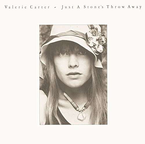 Cover for Valerie Carter · Just A Stone's Throw Away (CD) [Special edition] (2014)