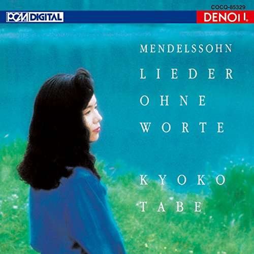 Mendelssohn: Lieder Ohne Worte - Mendelssohn / Tabe,kyoko - Musiikki - COLUMBIA - 4549767014197 - perjantai 3. maaliskuuta 2017