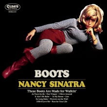 Boots - Nancy Sinatra - Musik - CLINCK - 4582239484197 - 17. juni 2015