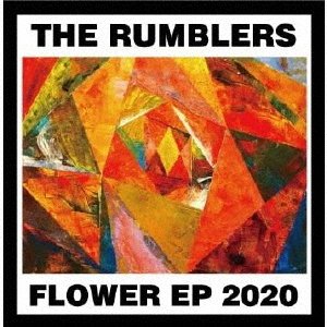 Cover for Rumblers · Flower Ep 2020 (CD) [Japan Import edition] (2020)