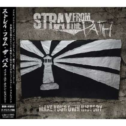 Cover for Stray from the Path · Make Your Own History (CD) (2010)