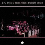 Cover for Buddy Rich · Big Band Machine (CD) [Japan Import edition] (2013)