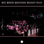 Big Band Machine - Buddy Rich - Musik - P-VINE RECORDS CO. - 4995879187197 - 20. marts 2013