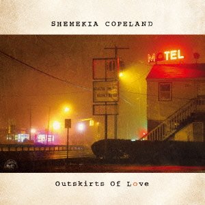 Cover for Shemekia Copeland · Outskirts of Love (CD) [Japan Import edition] (2015)