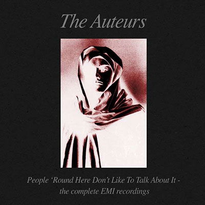 People ‘round Here Don't Like to Talk About It the Complete Emi Recordings 6cd Clamshell Box Set - The Auteurs - Música - CHERRY RED - 5013929114197 - 10 de fevereiro de 2023
