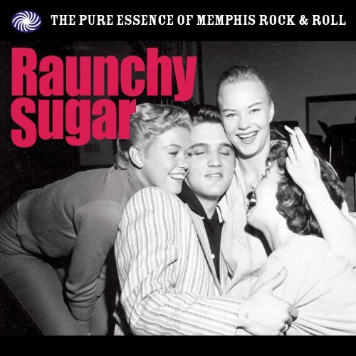 Cover for Raunchy Sugar (CD) (2011)
