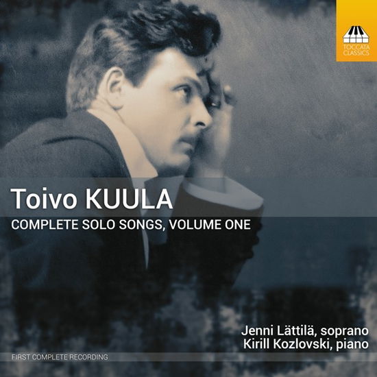 Cover for Kirill Kozlovski · Toivo Kuula: Complete Solo Songs, Volume One (CD) (2024)