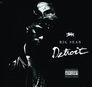 Detroit - Big Sean - Music - PHD MUSIC - 5060306810197 - November 8, 2012