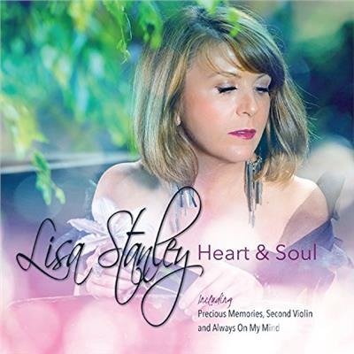 Heart & Soul - Lisa Stanley - Música - ROSETTE - 5060404817197 - 15 de dezembro de 2017