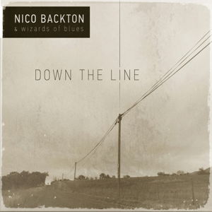 Cover for Nico Backton · Down The Line (CD) [Digipack] (2017)