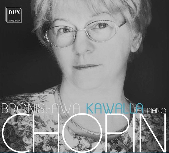 Cover for Chopin · Bronislawa Kawalla Plays Frederic Chopin (CD) (2018)