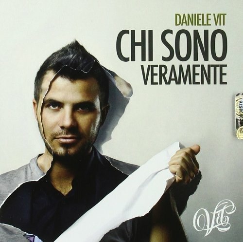 Cover for Daniele Vit · Chi Sono Veramente (CD) (2011)