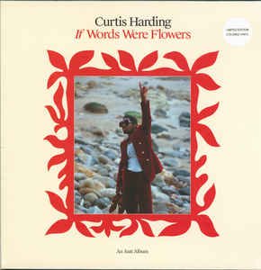 If Words Were Flowers - Curtis Harding - Musik - ANTI - 8714092769197 - 29. April 2022