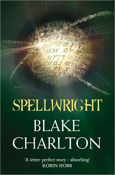 Cover for Blake Charlton · Spellwright: Book 1 of the Spellwright Trilogy - The Spellwright Trilogy (Pocketbok) (2011)