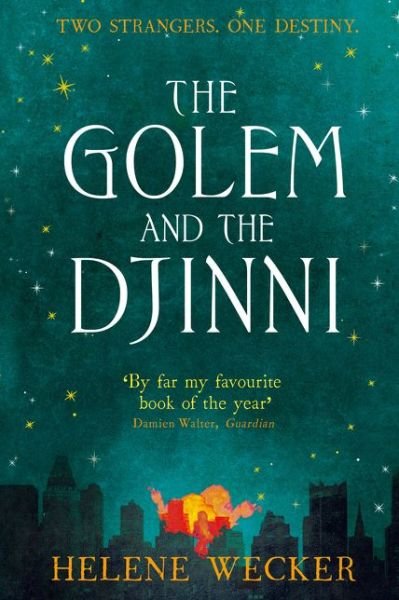 Cover for Helene Wecker · The Golem and the Djinni (Paperback Book) (2014)