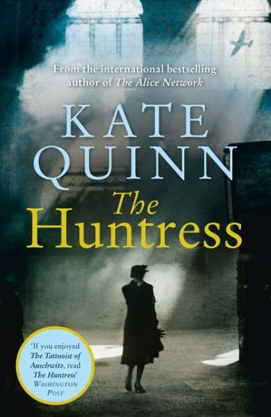 Cover for Kate Quinn · The Huntress (Paperback Book) (2019)