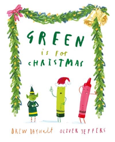 Cover for Drew Daywalt · Green is for Christmas (Gebundenes Buch) (2021)