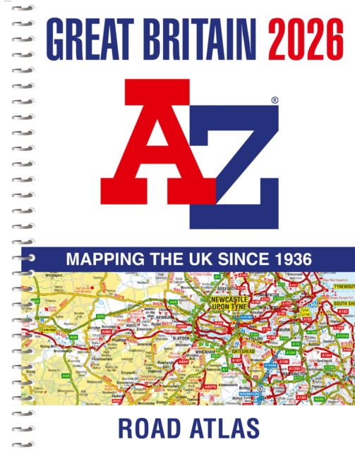 Cover for A-Z Maps · Great Britain A-Z Road Atlas 2026 (A4 Spiral) (Spiral Book) (2025)