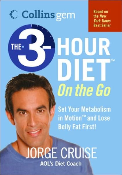 Cover for Jorge Cruise · The 3-Hour Diet (TM) On the Go (Collins Gem) (Paperback Book) [Min edition] (2005)