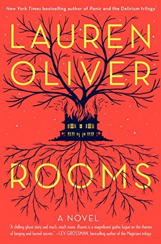 Cover for Lauren Oliver · Rooms: a Novel (Gebundenes Buch) (2014)