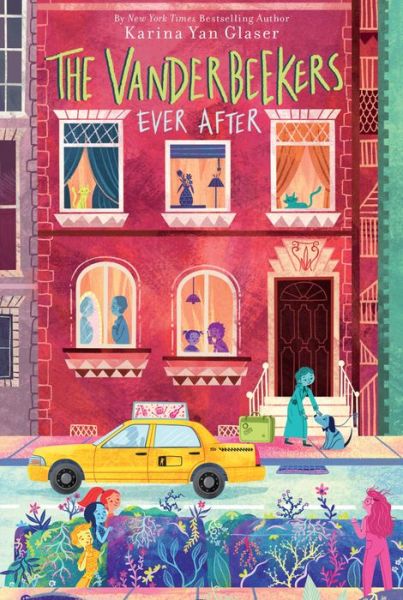 Karina Yan Glaser · The Vanderbeekers Ever After - The Vanderbeekers (Paperback Book) (2024)