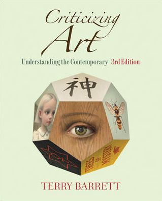 Cover for Terry Barrett · Criticizing Art: Understanding the Contemporary (Paperback Book) (2011)