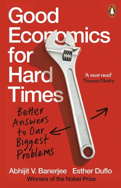 Cover for Abhijit V. Banerjee · Good Economics for Hard Times: Better Answers to Our Biggest Problems (Paperback Bog) (2020)