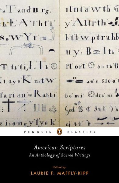 Cover for Laurie F Maffly-kipp · American Scriptures: an Anthology of Sacred Writings (Paperback Book) (2010)