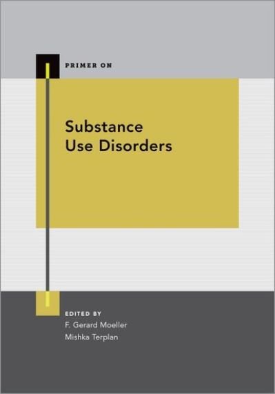 Cover for Substance Use Disorders - Primer On (Paperback Bog) (2020)