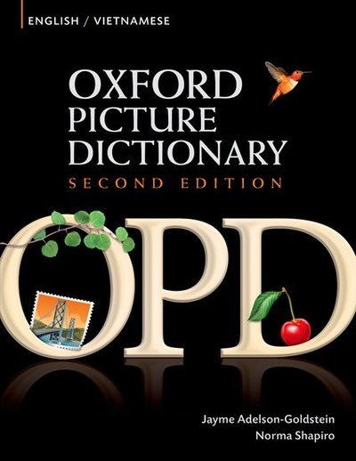 Cover for Jayme Adelson-Goldstein · Oxford Picture Dictionary Second Edition: English-Vietnamese Edition: Bilingual Dictionary for Vietnamese-speaking teenage and adult students of English - Oxford Picture Dictionary Second Edition (Paperback Book) [2 Revised edition] (2008)