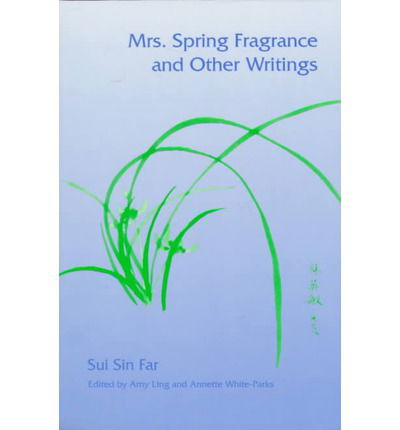 Cover for Sui Sin Far · Mrs. Spring Fragrance and Other Writings - Asian American Experience (Paperback Book) (1995)