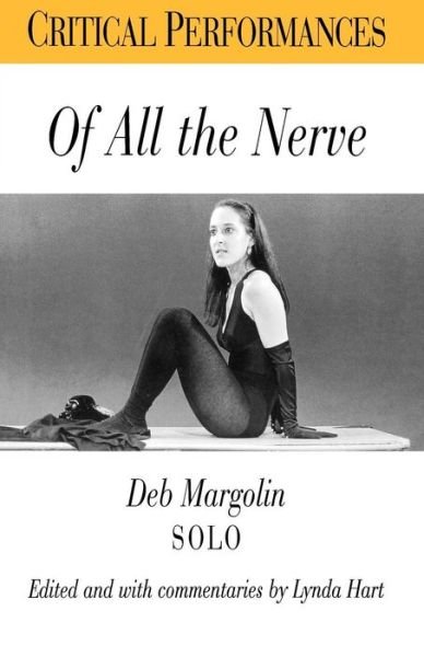 Cover for Lynda Hart · Of All the Nerve: Deb Margolin Solo - Critical Performance S. (Paperback Book) (1999)