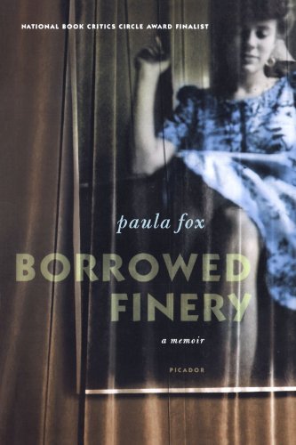 Cover for Paula Fox · Borrowed Finery: a Memoir (Taschenbuch) [First edition] (2005)