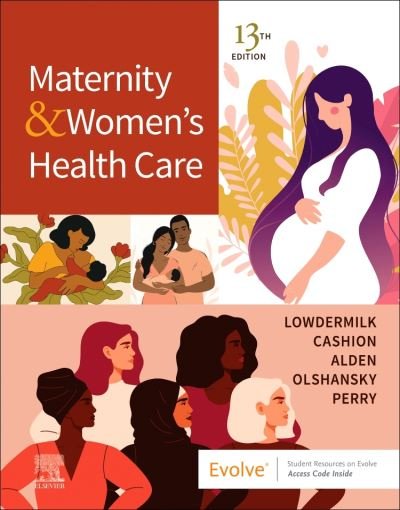 Cover for Lowdermilk, Deitra Leonard (Clinical Professor Emerita, School of Nursing, University of North Carolina at Chapel Hill, Chapel Hill, NC) · Maternity and Women's Health Care (Pocketbok) (2023)