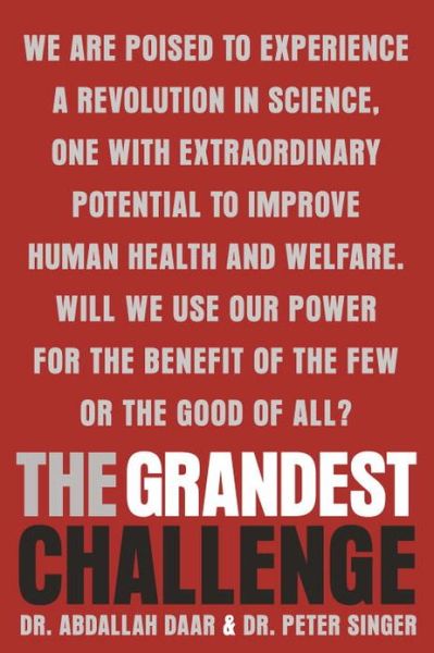 Cover for Abdallah Daar · The Grandest Challenge: Taking Life-Saving Science from Lab to Village (Paperback Book) [Reprint edition] (2013)