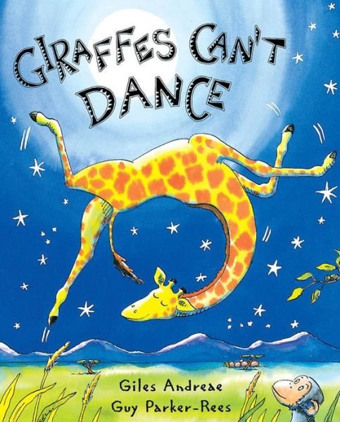 Cover for Andreae,giles / Parker-rees,guy · Giraffes Cant Dance (Book) [1st edition] (2001)