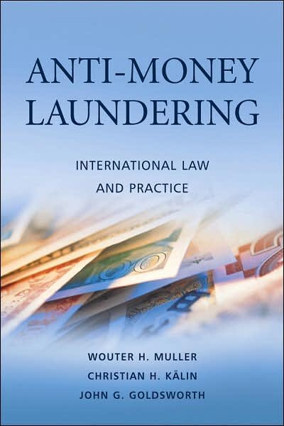 Cover for WH Muller · Anti-Money Laundering: International Law and Practice (Innbunden bok) (2007)