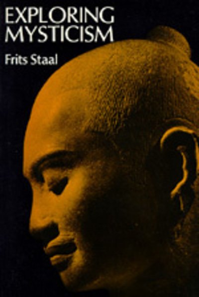 Cover for Frits Staal · Exploring Mysticism: A Methodological Essay - Center for South &amp; Southeast Asia Studies, UC Berkeley (Paperback Bog) (1975)
