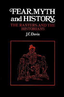 Cover for J. C. Davis · Fear, Myth and History: The Ranters and the Historians (Taschenbuch) (2002)