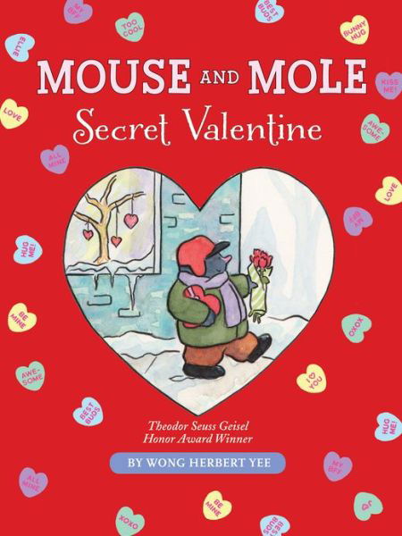 Cover for Yee Wong Herbert Yee · Mouse and Mole: Secret Valentine - A Mouse and Mole Story (Hardcover bog) (2013)