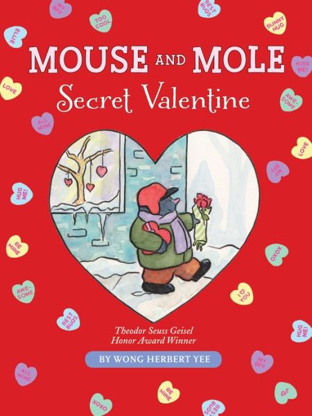 Cover for Yee Wong Herbert Yee · Mouse and Mole: Secret Valentine - A Mouse and Mole Story (Hardcover Book) (2013)