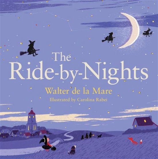 Cover for Walter De La Mare · The Ride-by-Nights - Four Seasons of Walter de la Mare (Paperback Book) [Main edition] (2015)