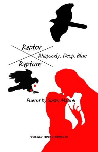 Cover for Susan Maurer · Raptor Rhapsody (Paperback Book) (2013)