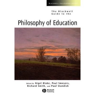 Cover for N Blake · The Blackwell Guide to the Philosophy of Education - Blackwell Philosophy Guides (Taschenbuch) (2002)