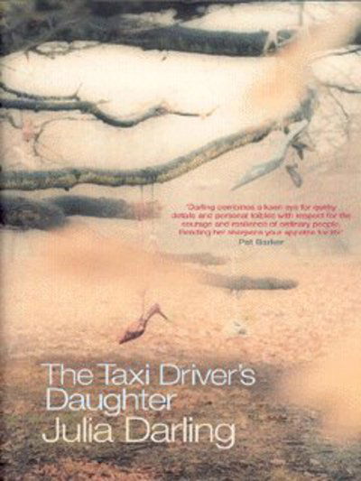 Cover for Julia Darling · The taxi driver's daughter (Book) (2003)