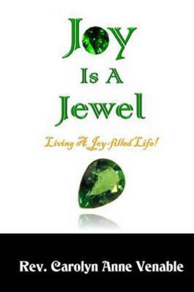 Cover for Carolyn Anne Venable · Joy Is a Jewel (Paperback Book) (2016)