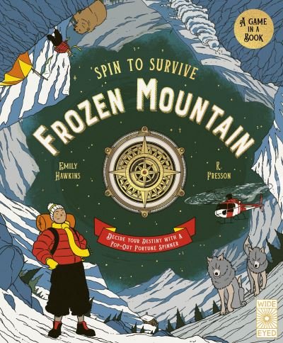 Cover for Emily Hawkins · Spin to Survive: Frozen Mountain: Decide your destiny with a pop-out fortune spinner - Spin to Survive (Book) (2021)