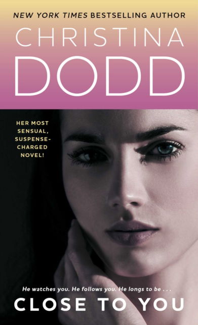 Cover for Christina Dodd · Close to You (Paperback Book) (2005)