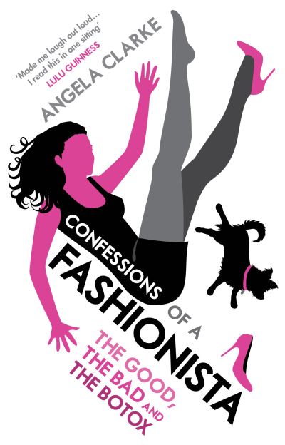 Cover for Angela Clarke · Confessions of a Fashionista (Paperback Book) (2013)